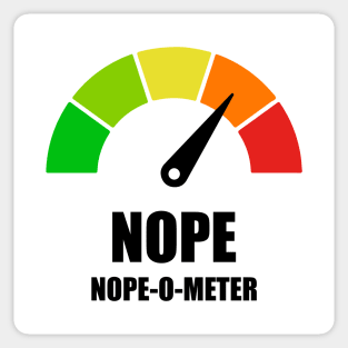 Meter Series - NOPE-O-METER 1- Gauge Level 4 - NOPE - 4A Sticker